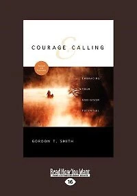 Courage And Calling: Embracing Your God-given Potential (large Print 16pt)