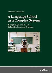 a Language School as Complex System: Systems Theory English Teaching