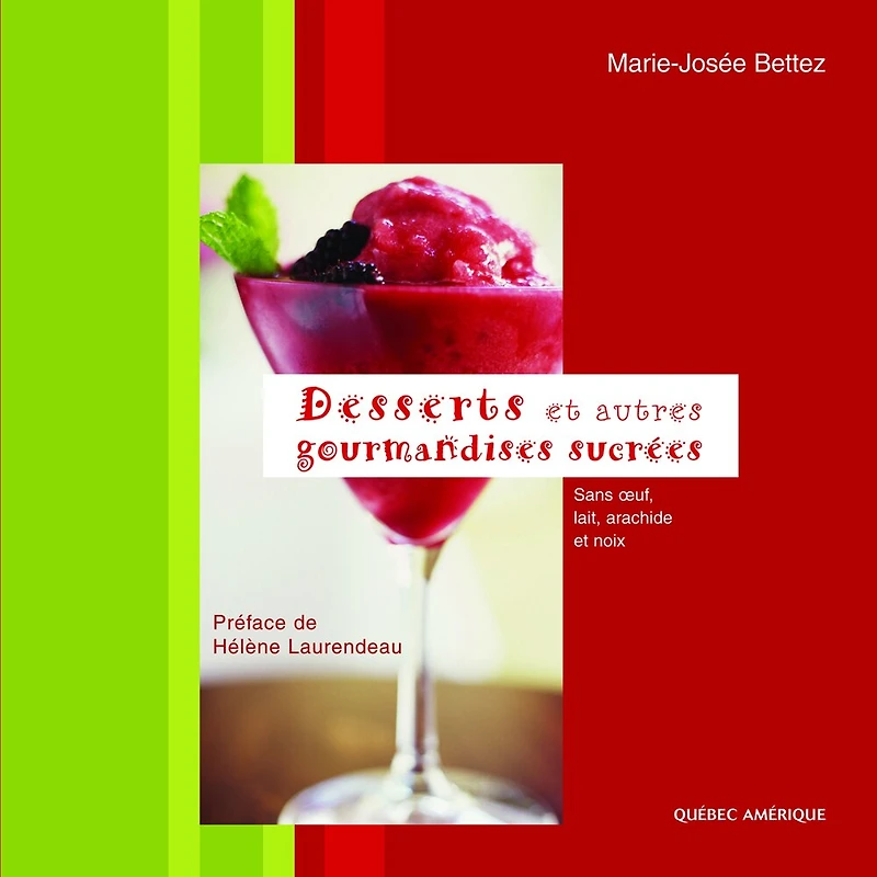 Desserts et autres gourmandises sucrées