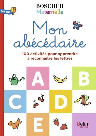 L' abécédaire Boscher: 100 activités pour entrer dans la lecture