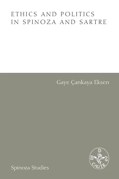 Ethics and Politics in Spinoza and Sartre