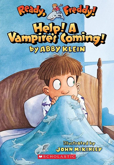 Ready, Freddy! #6: Help! A Vampire's Coming!