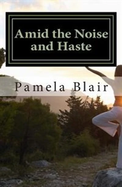 Amid The Noise And Haste