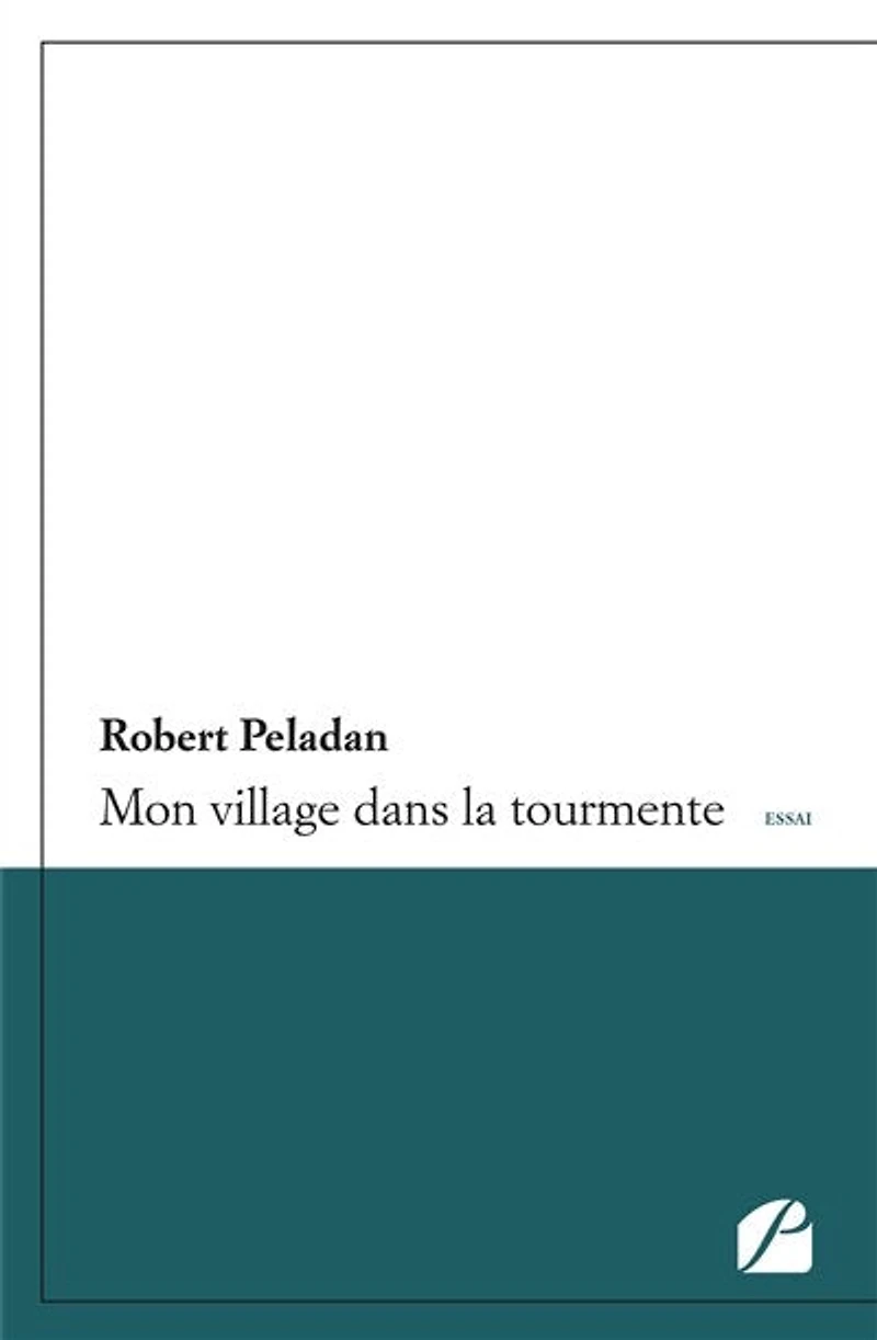 Mon village dans la tourmente