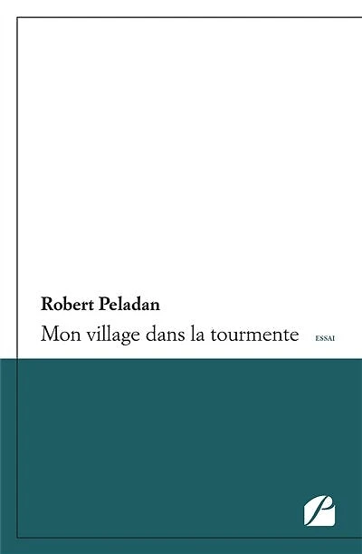 Mon village dans la tourmente