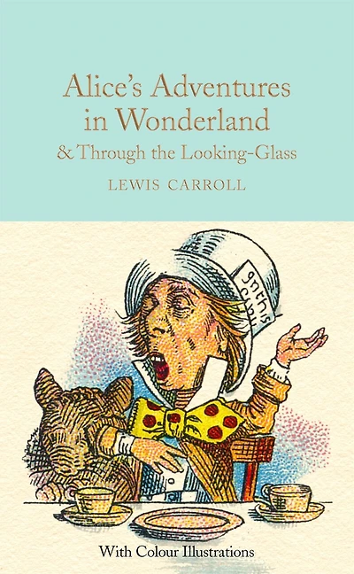 Alice's Adventures in Wonderland and Through the Looking-Glass: Mini Hardcover Edition