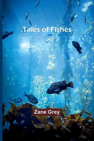 Tales of Fishes
