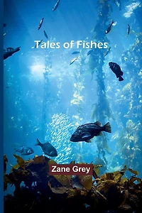 Tales of Fishes