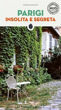 Parigi insolita e segreta