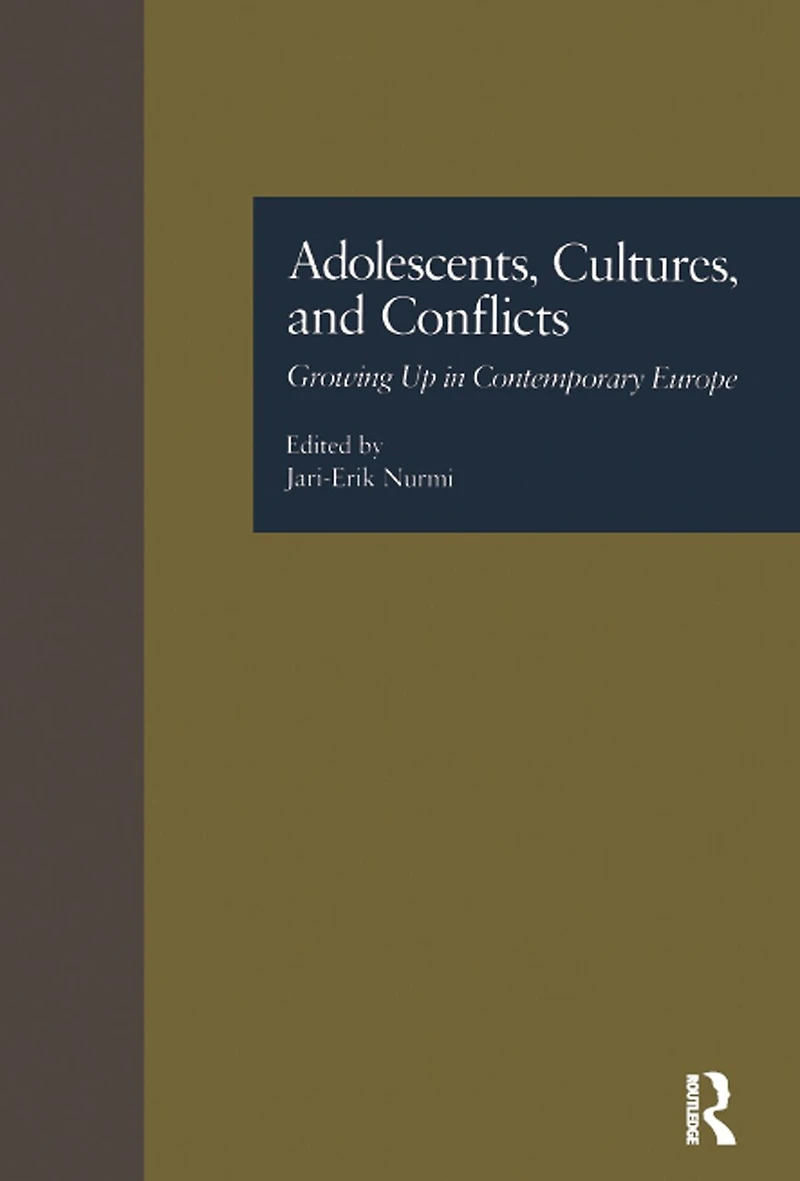 Adolescents, Cultures, and Conflicts: Growing Up Contemporary Europe