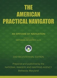 The American Practical Navigator: Bowditch