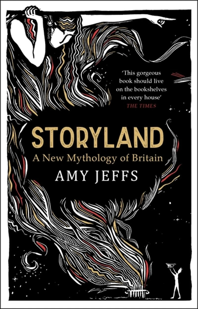 Storyland: A New Mythology Of Britain
