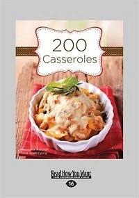 200 Casseroles (Large Print 16pt)