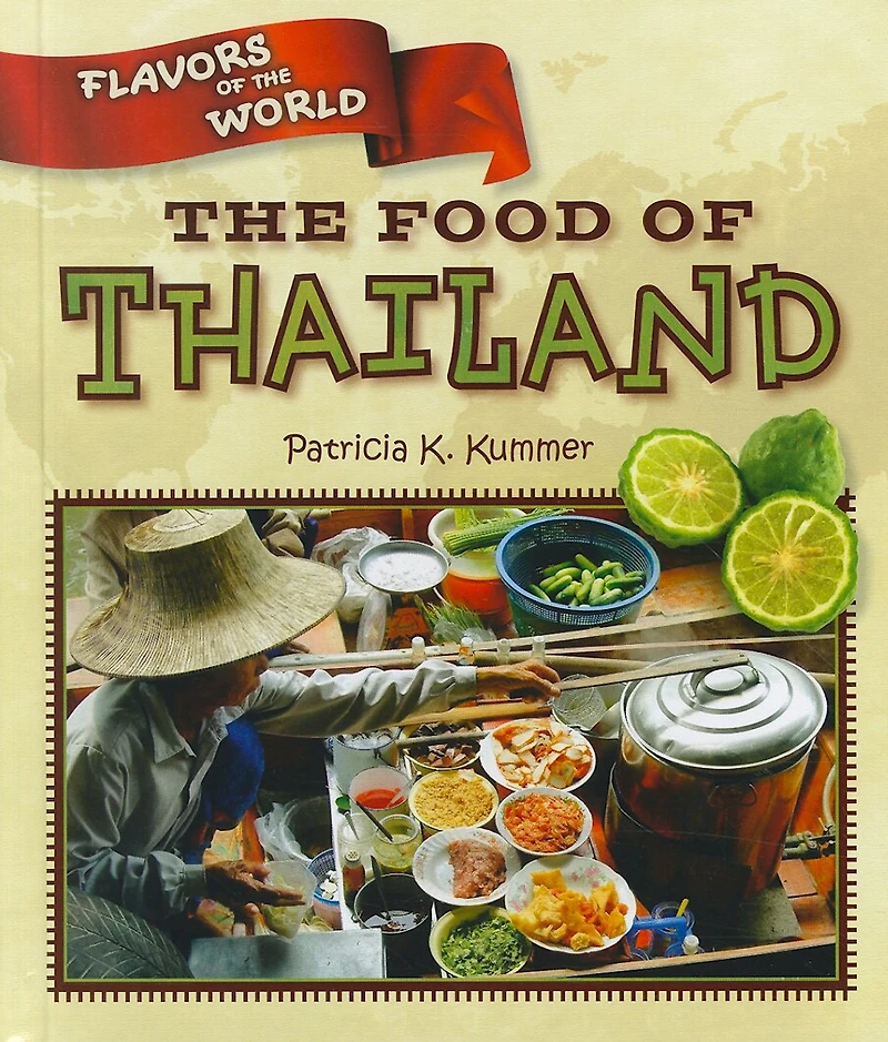 The Food of Thailand