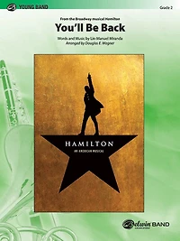 You'll Be Back: From the Broadway Musical Hamilton, Conductor Score and Parts