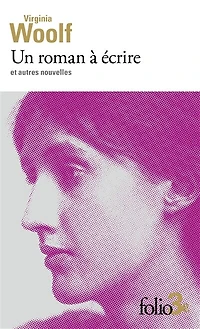 Un roman à écrire : et autres nouvelles: nouvelles