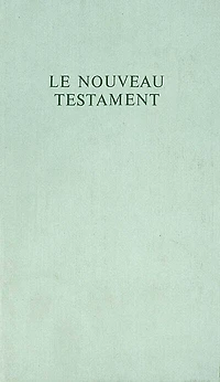 Le Nouveau Testament
