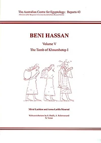 Beni Hassan: Volume V - The Tomb of Khnumhotep L
