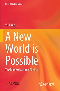 A New World is Possible: The Modernization of China
