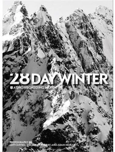 28 Day Winter: A Snowboarding Narrative