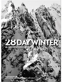28 Day Winter: A Snowboarding Narrative