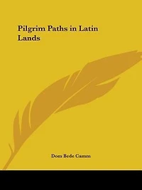 Pilgrim Paths in Latin Lands