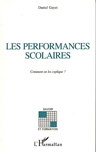 LES PERFORMANCES SCOLAIRES