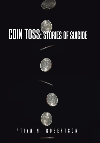 Coin Toss: Stories of Suicide
