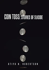 Coin Toss: Stories of Suicide