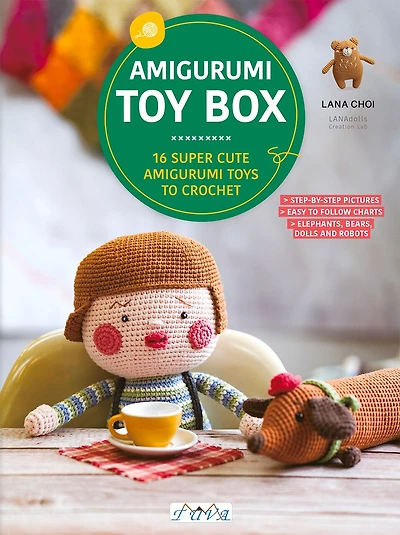 Amigurumi Toy Box: 16 Super Cute Amigurumi Toys To Crochet
