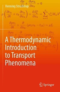 A Thermodynamic Introduction to Transport Phenomena