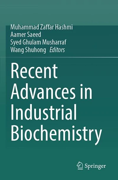 Recent Advances in Industrial Biochemistry