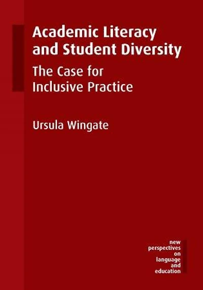 Academic Literacy and Student Diversity: The Case for Inclusive Practice