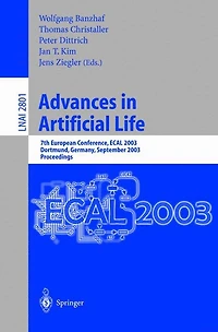 Advances in Artificial Life: 7th European Conference, Ecal 2003, Dortmund, Germany, September 14-17, 2003, Proceedings