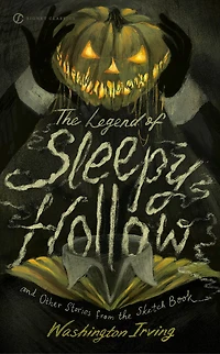 the Legend of Sleepy Hollow and Other Stories From Sketch Book