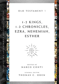 1-2 Kings, Chronicles, Ezra, Nehemiah, Esther: Volume 5