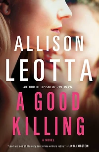 A Good Killing: A Novel