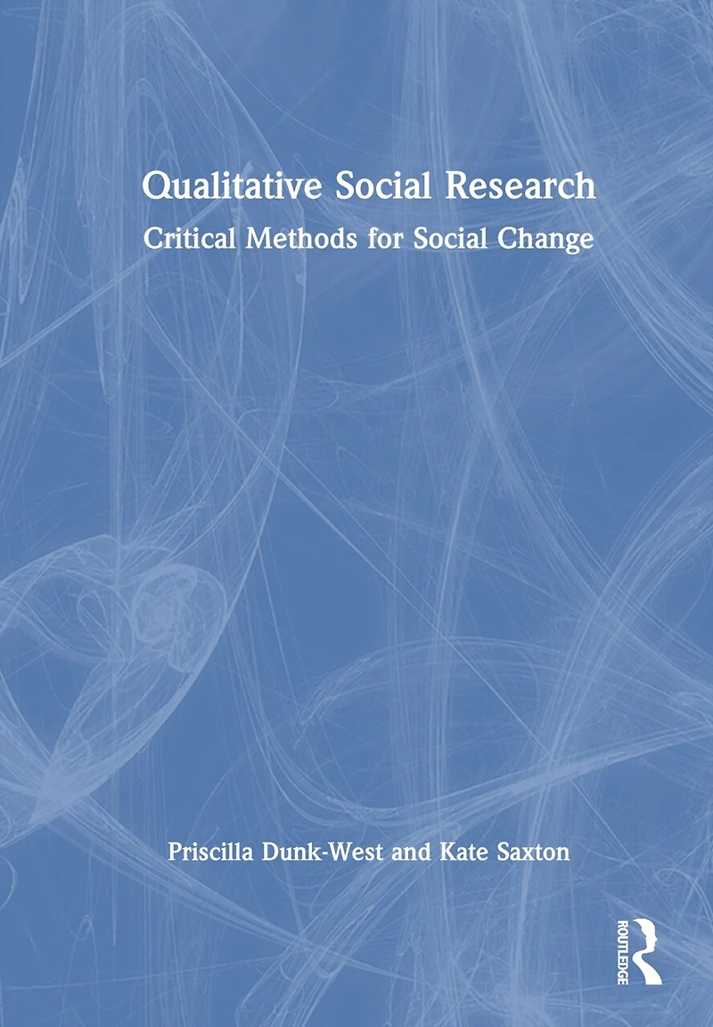 Qualitative Social Research: Critical Methods for Change