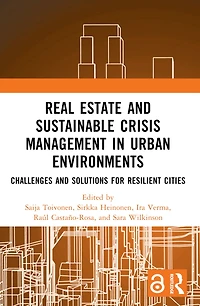Real Estate and Sustainable Crisis Management in Urban Environments: Challenges and solutions for resilient cities