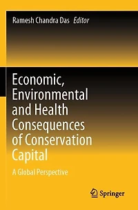Economic, Environmental and Health Consequences of Conservation Capital: A Global Perspective