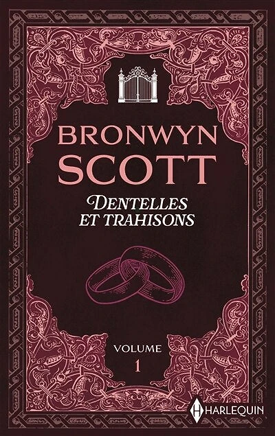 Dentelles et trahisons, Vol. 1