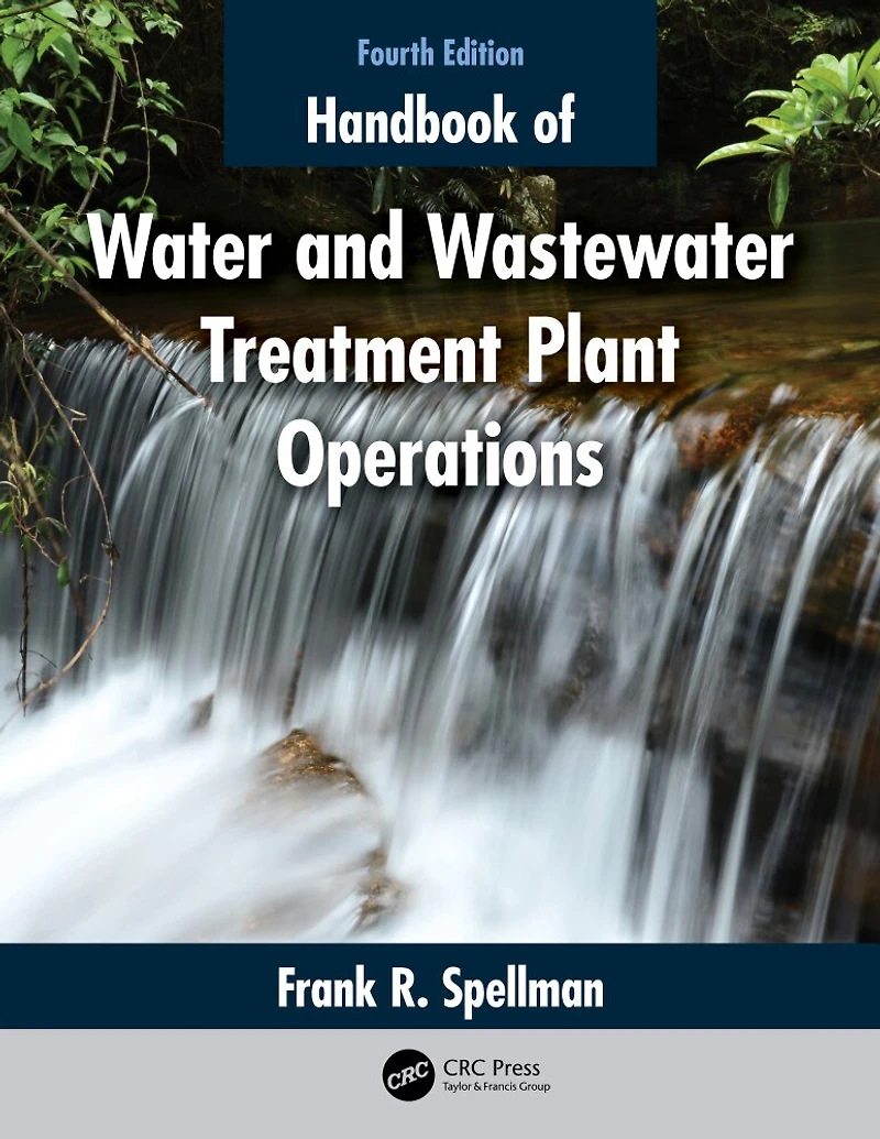 Handbook of Water and Wastewater Treatment Plant Operations
