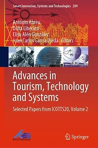 Advances Tourism, Technology And Systems: Selected Papers From Icotts20, Volume 2