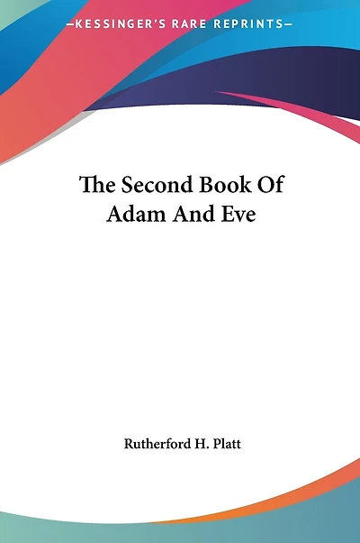 The Second Book Of Adam And Eve
