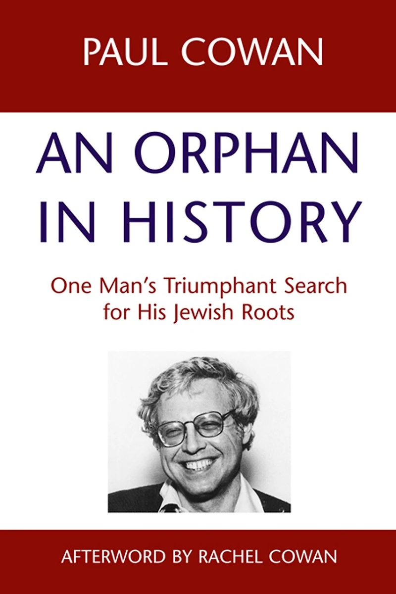 An Orphan History: One Man's Triumphant Search For His Jewish Roots