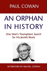 An Orphan History: One Man's Triumphant Search For His Jewish Roots
