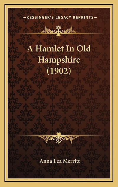 A Hamlet In Old Hampshire (1902)