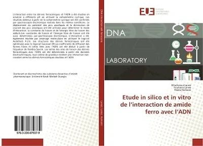 Etude in silico et in vitro de l'interaction de amide ferro avec l'ADN