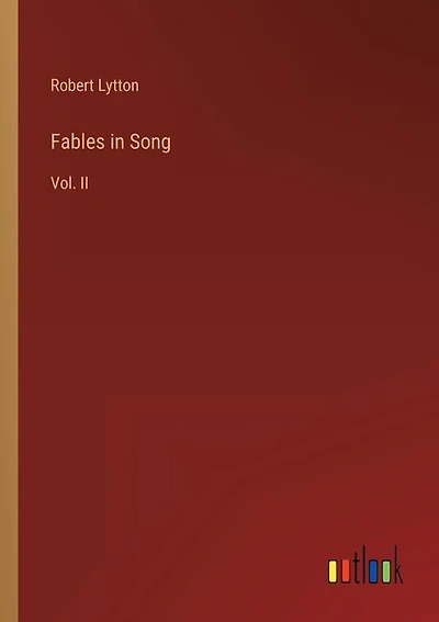 Fables in Song: Vol. II
