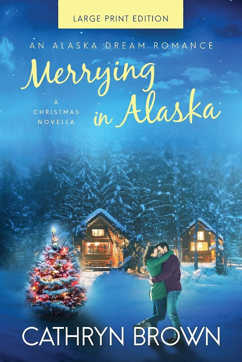 Merrying In Alaska: Large Print